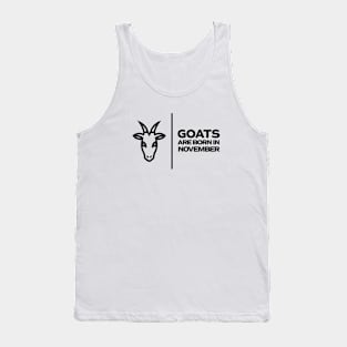 GOATs are born in November Tank Top